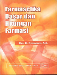 Image of Farmasetika Dasar dan Hitungan Farmasi