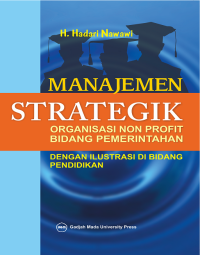 Image of Manajemen Strategik Organisasi Non Profit Bidang Pemerintahan